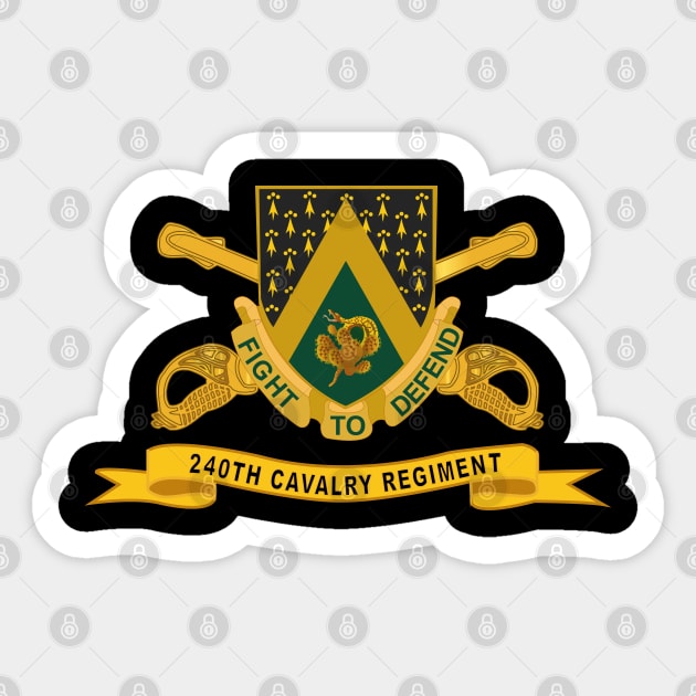 240th Cavalry Regiment w Br - Ribbon X 300 Sticker by twix123844